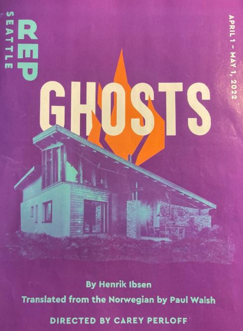 Ghosts — The Play that&nbsp;Returned